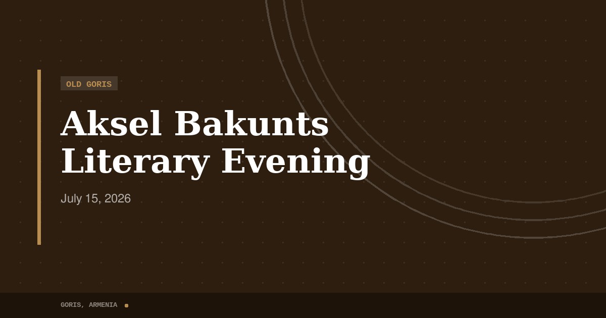 Aksel Bakunts Literary Evening