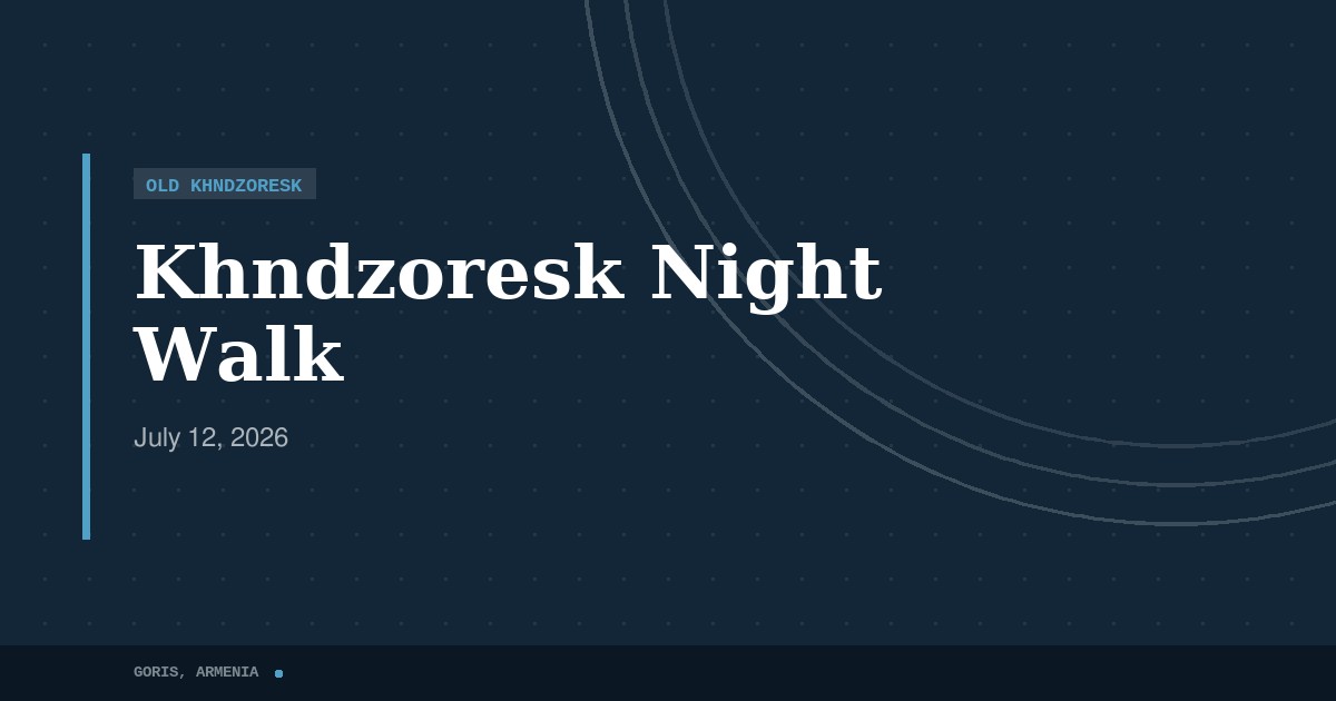 Khndzoresk Night Walk